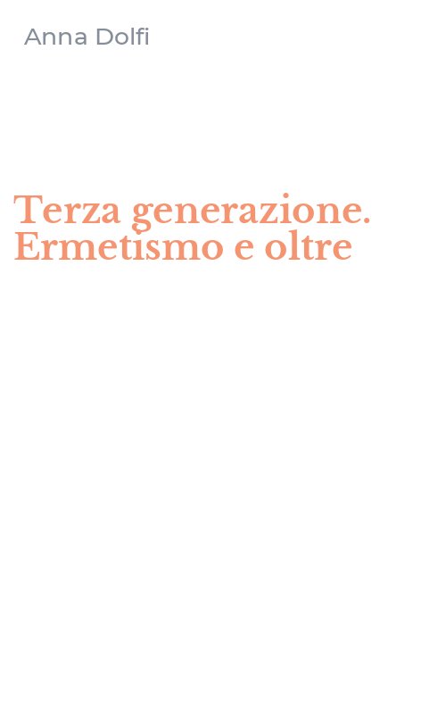 Terza generazione. Ermetismo e oltre