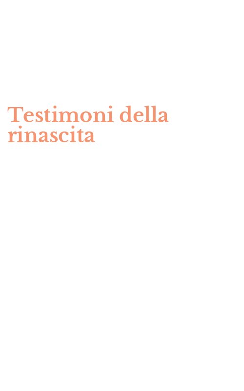 Testimoni della rinascita