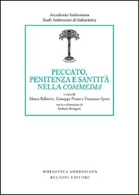 Peccato, penitenza e santità nella «Commedia»