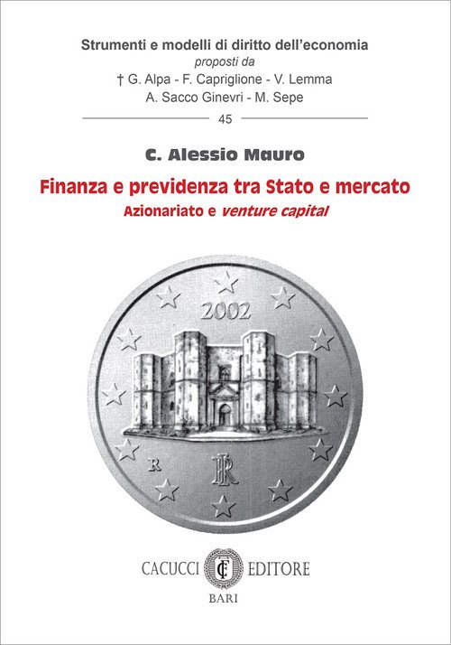 Finanza e previdenza tra Stato e mercato. Azionariato e venture capital