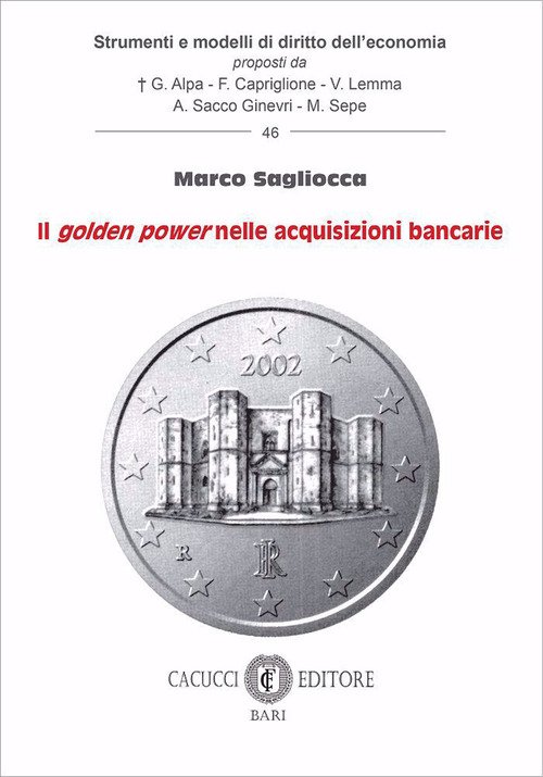 Il golden power nelle acquisizioni bancarie