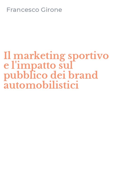 Il marketing sportivo e l'impatto sul pubblico dei brand automobilistici