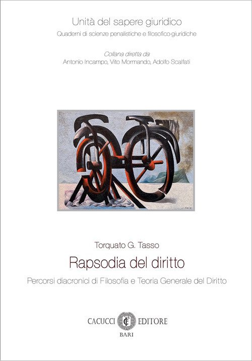 Rapsodia del diritto. Percorsi diacronici di filosofia e teoria generale del diritto