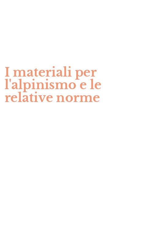 I materiali per l'alpinismo e le relative norme