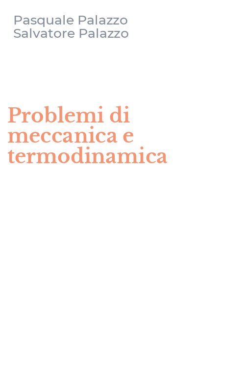 Problemi di meccanica e termodinamica
