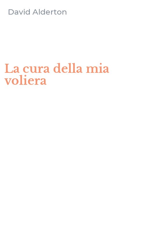 La cura della mia voliera