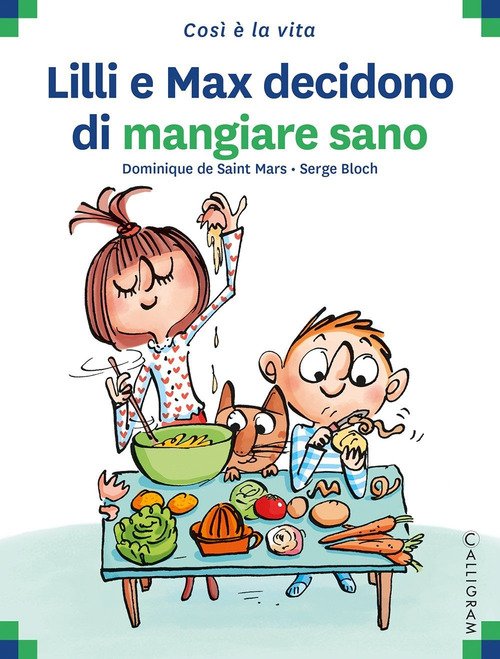 Lilli e Max decidono di mangiare sano