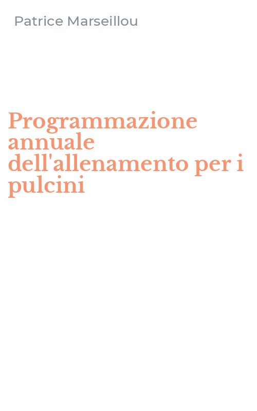 Programmazione annuale dell'allenamento per i pulcini