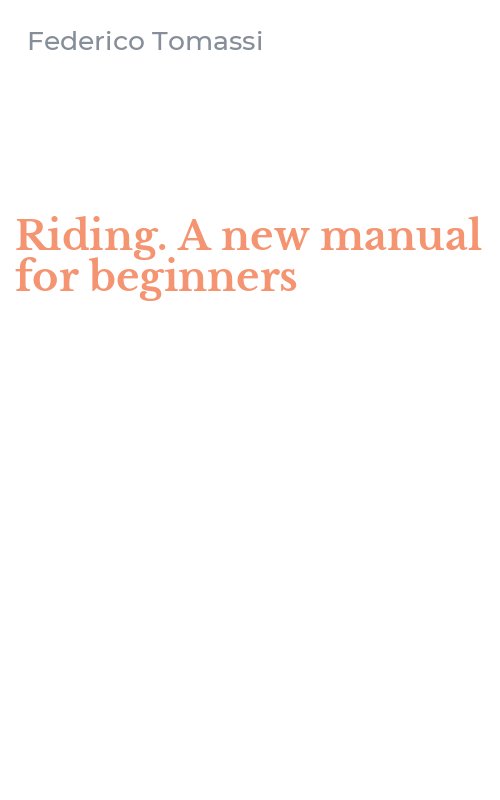 Riding. A new manual for beginners