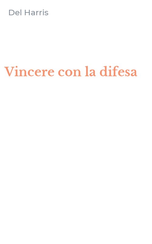 Vincere con la difesa