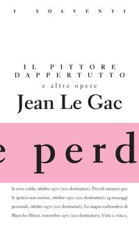 Il pittore dappertutto e altre opere