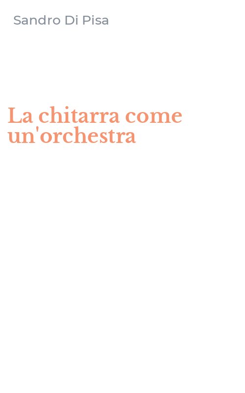 La chitarra come un'orchestra