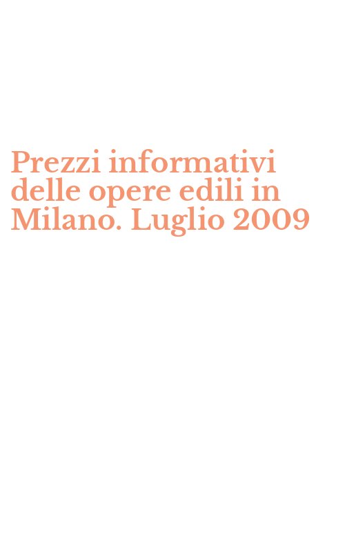 Prezzi informativi delle opere edili in Milano. Luglio 2009