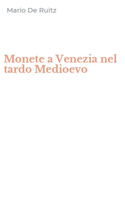 Monete a Venezia nel tardo Medioevo
