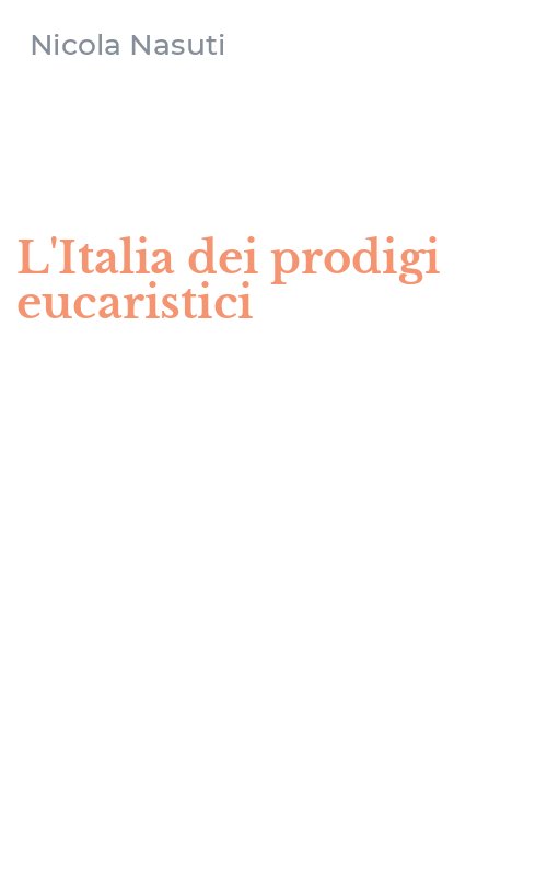 L'Italia dei prodigi eucaristici