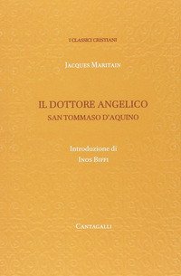 Tommaso D'Aquino. Il dottore angelico