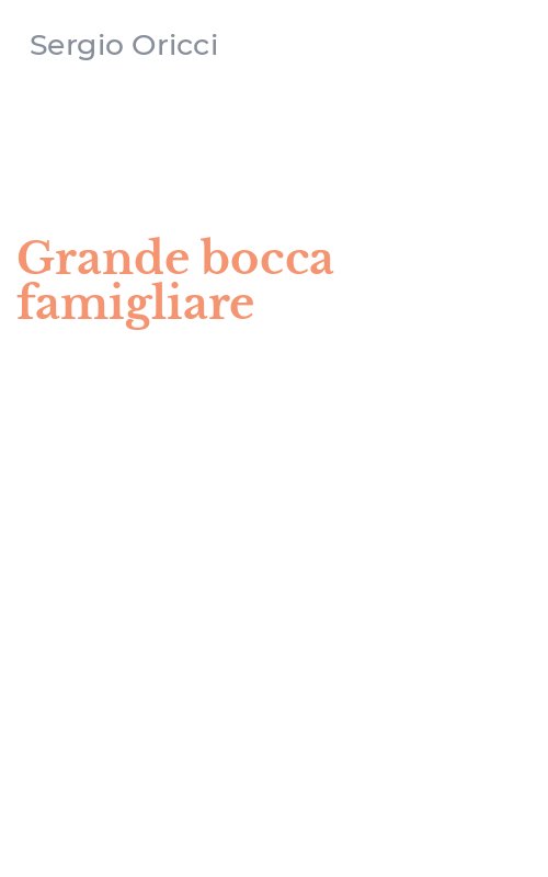 Grande bocca famigliare