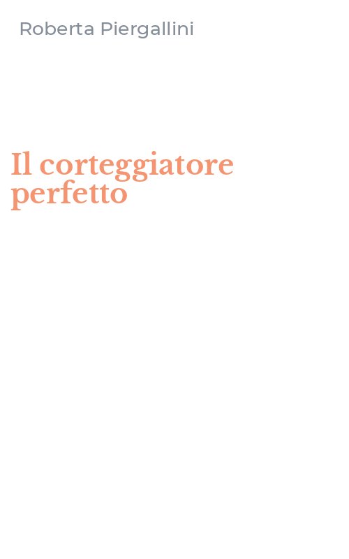 Il corteggiatore perfetto