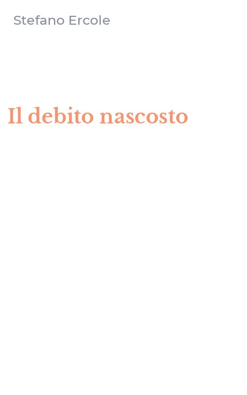 Il debito nascosto