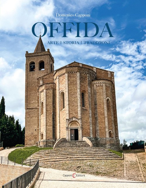 Offida. Arte, storia, tradizioni