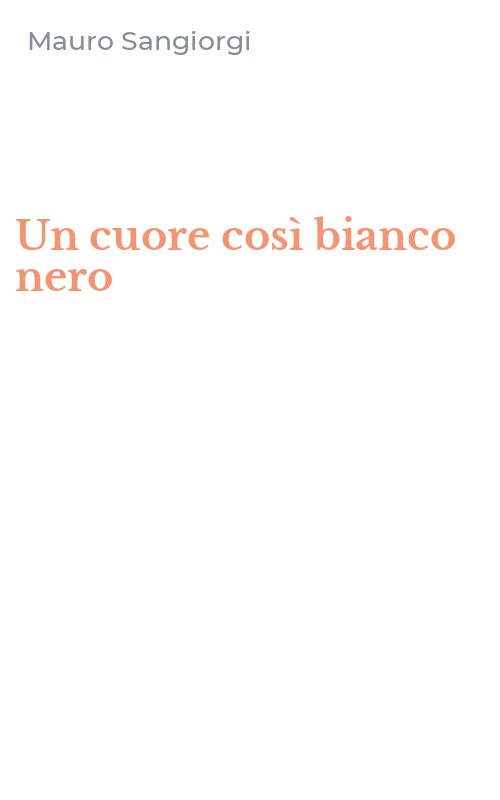 Un cuore così bianco nero