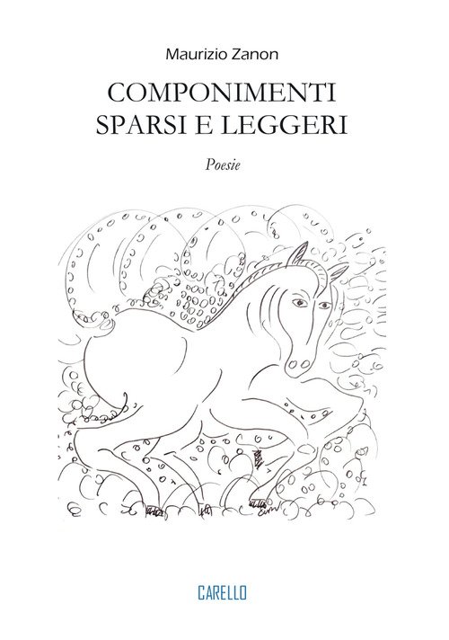 Componimenti sparsi e leggeri. Poesie