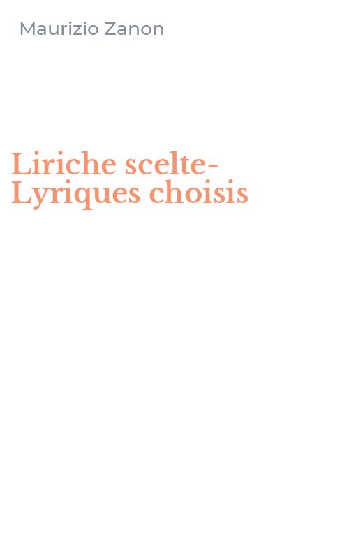 Liriche scelte-Lyriques choisis