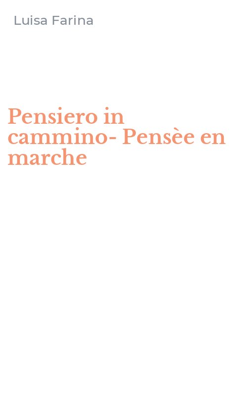 Pensiero in cammino-Pensèe en marche