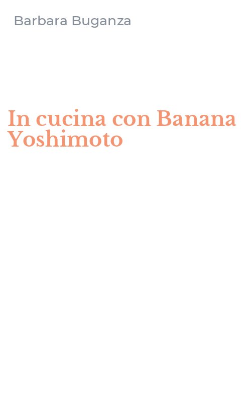 In cucina con Banana Yoshimoto