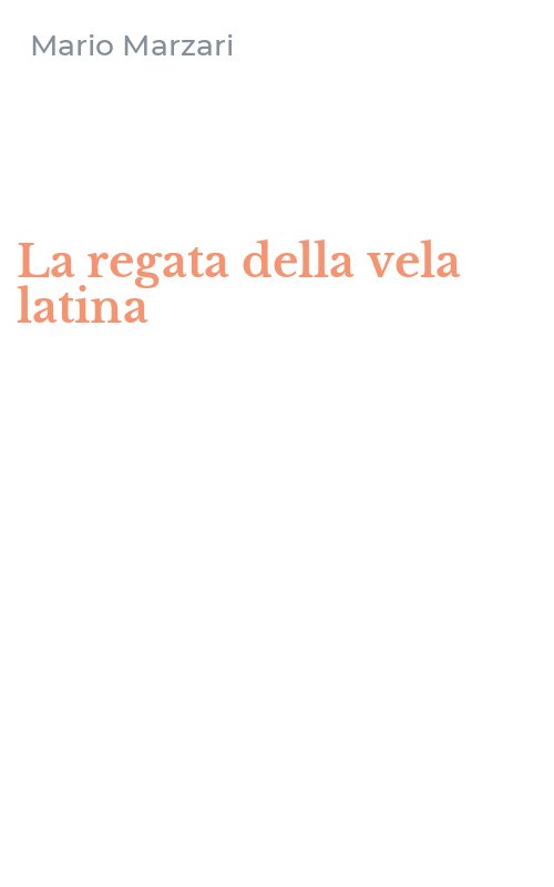 La regata della vela latina