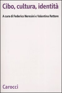 Cibo, cultura e identità