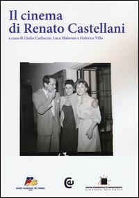 Il cinema di Renato Castellani