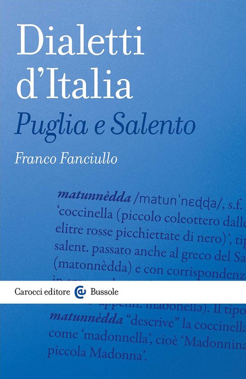 Dialetti d'Italia. Puglia e Salento