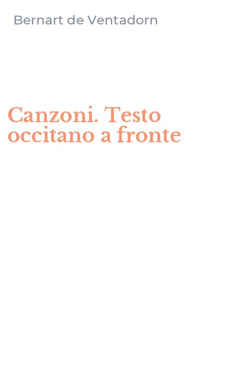 Canzoni. Testo occitano a fronte