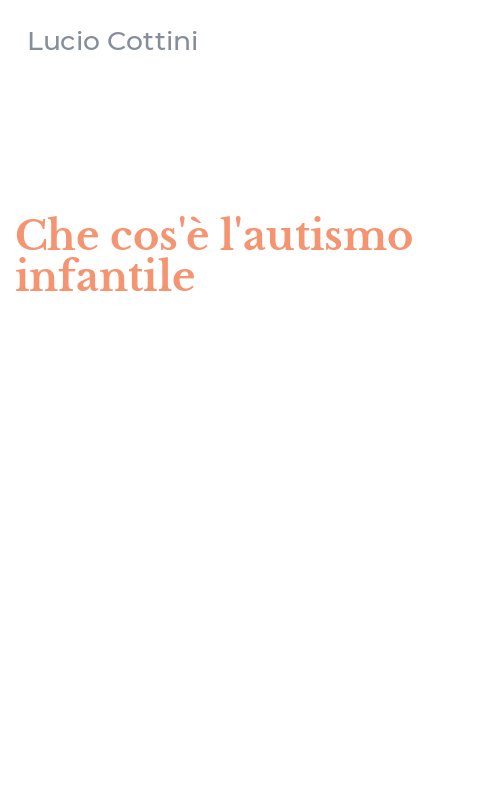 Che cos'è l'autismo infantile