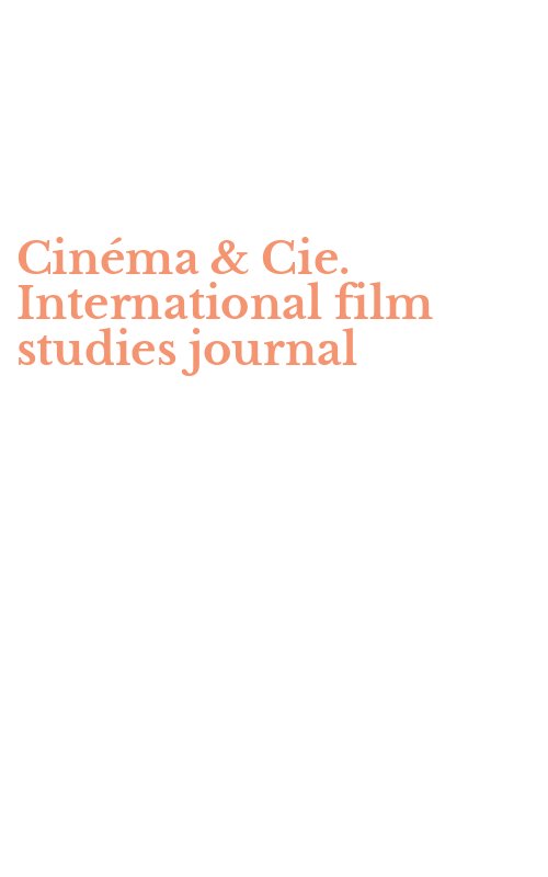 Cinéma & Cie. International film studies journal