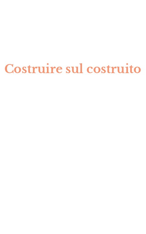 Costruire sul costruito