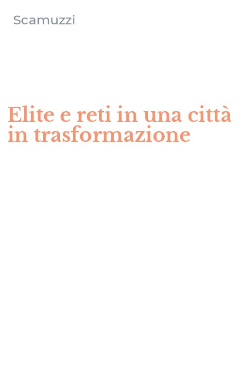 Elite e reti in una città in trasformazione