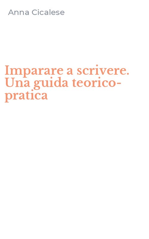 Imparare a scrivere. Una guida teorico-pratica
