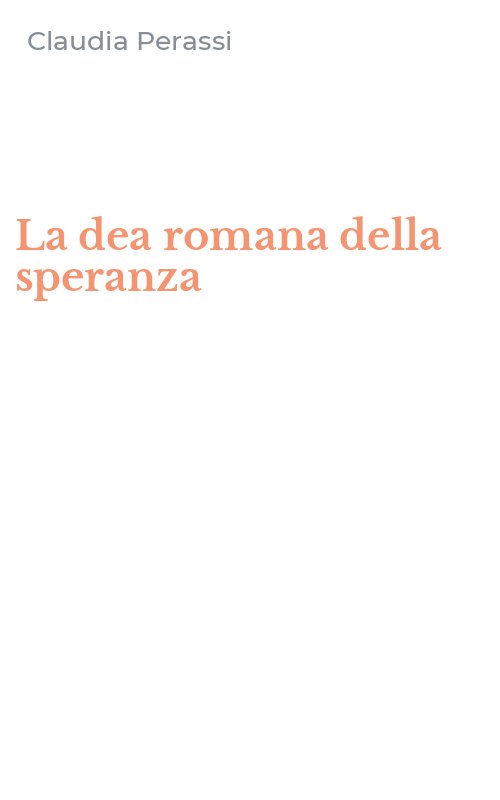 La dea romana della speranza