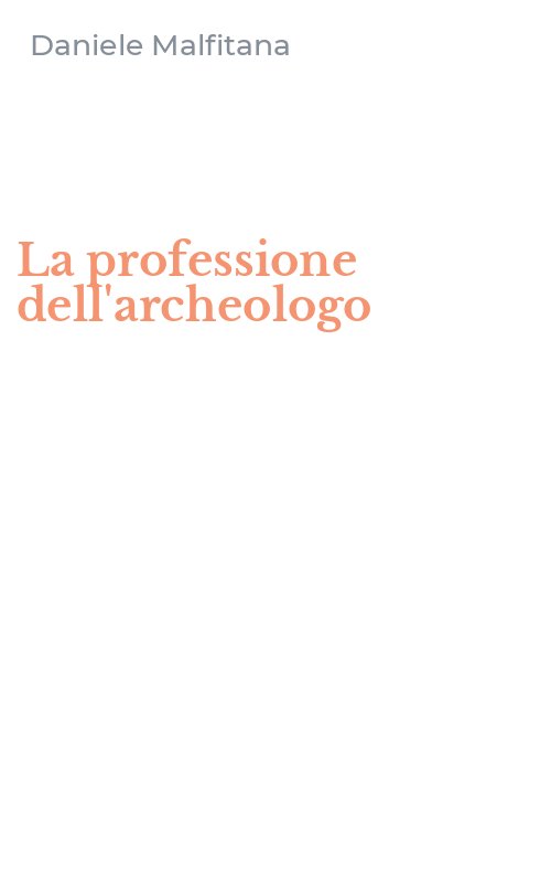 La professione dell'archeologo