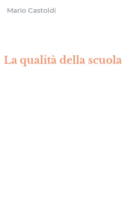La qualità della scuola