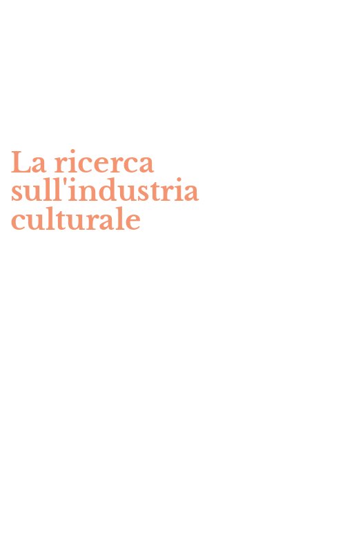 La ricerca sull'industria culturale