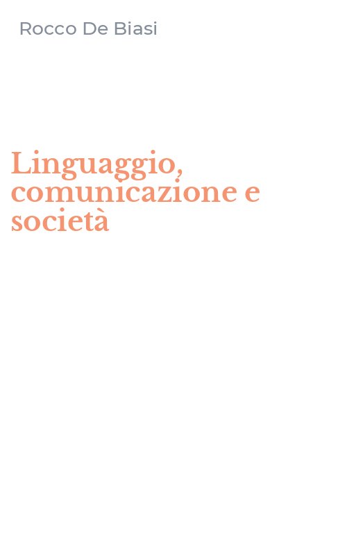 Linguaggio, comunicazione e società