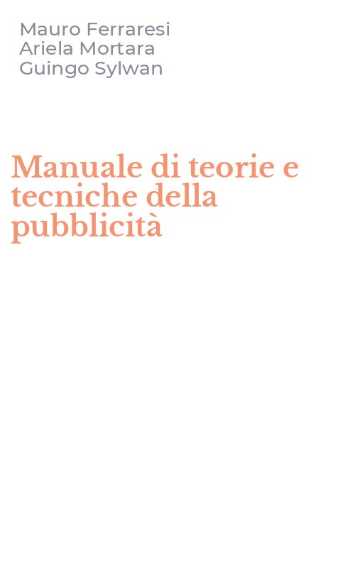 Manuale di teorie e tecniche della pubblicità