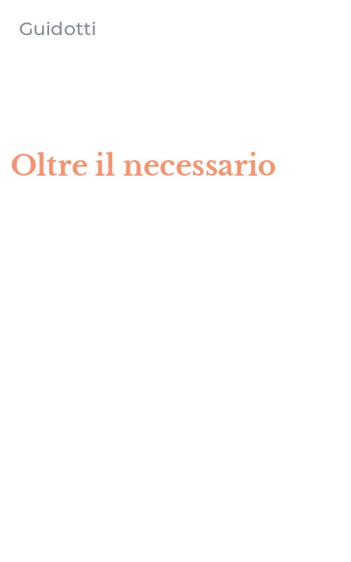 Oltre il necessario