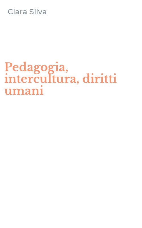 Pedagogia, intercultura, diritti umani