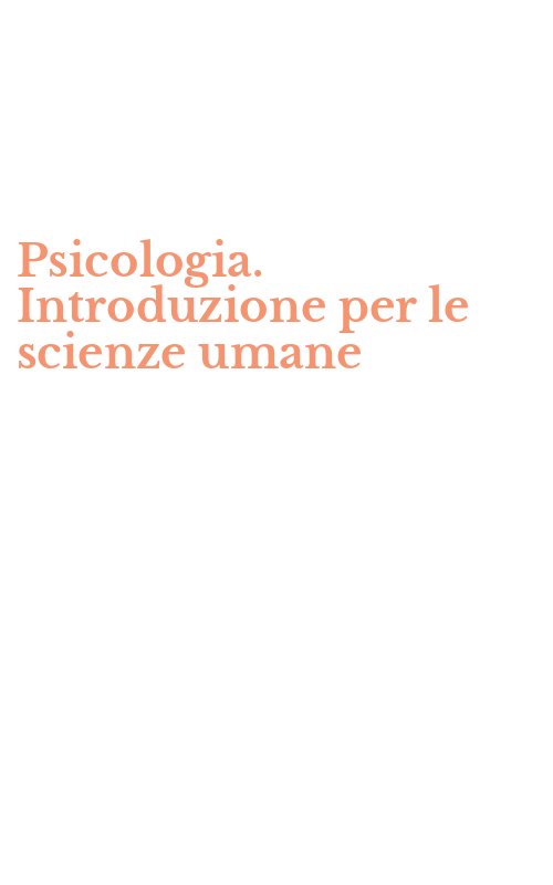 Psicologia. Introduzione per le scienze umane