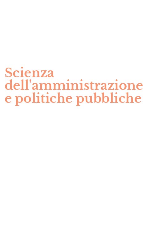 Scienza dell'amministrazione e politiche pubbliche