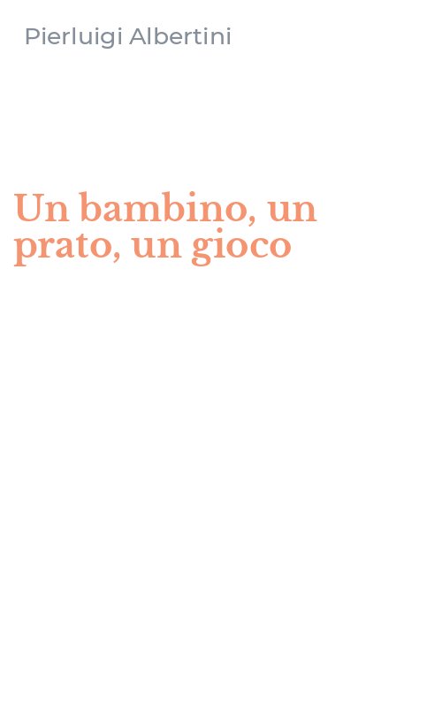Un bambino, un prato, un gioco